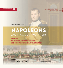 Napoleons Zweitfamilie in Mannheim - Geschichten aus dem Bunker