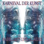 Karneval der Kunst - Episode 11: Wahrheit und Glaube