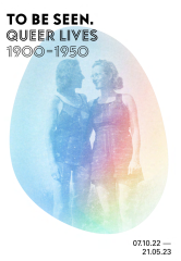  “TO BE SEEN, queer lives 1900-1950” Ausstellung München 