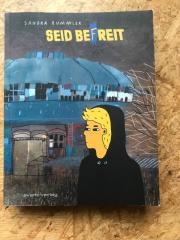 Sandra Rummler über ihre Graphic Novel "Seid Be(f)reit"