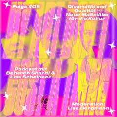 My Art don't cost a thing Folge 9 | Diversität und Qualität - Neue Maßstäbe für die Kultur