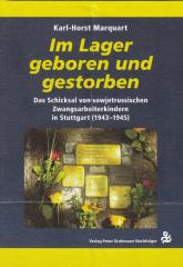 Im Lager geboren und gestorben