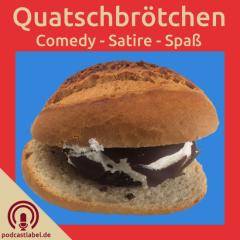 Quatschbrötchen: #123-C – Schluß mit lustig!