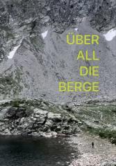 Über All Die Berge - Hörspiel