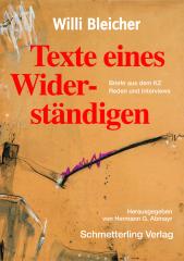 Willi Bleicher - Texte eines Widerständigen