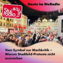 Vom Symbol zur Machkritik – Warum Stadtbild-Proteste nicht ausreichen // StuRadio Sendung vom 29.10.2025